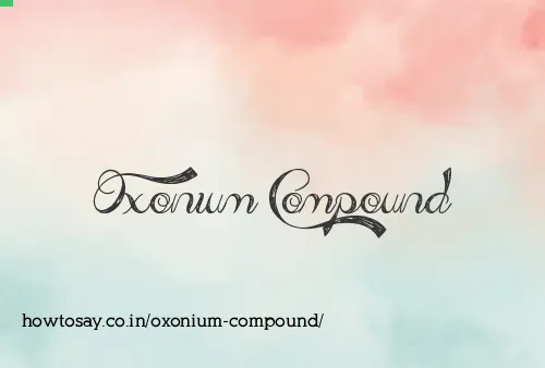 Oxonium Compound