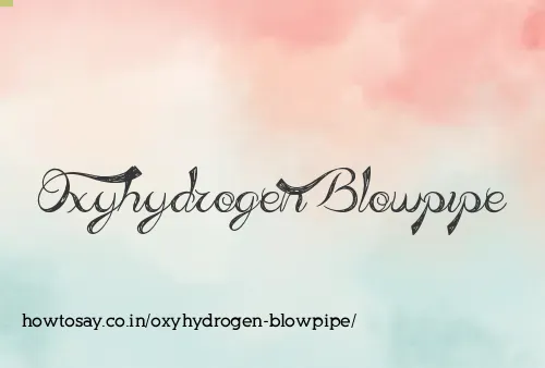 Oxyhydrogen Blowpipe