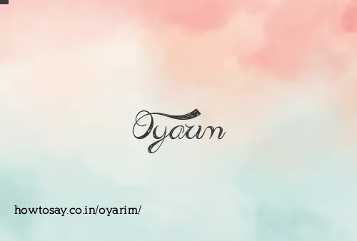 Oyarim