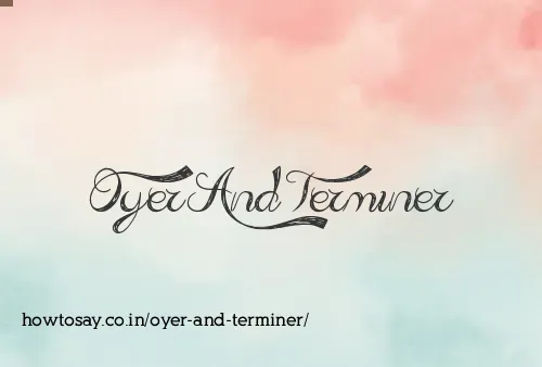 Oyer And Terminer