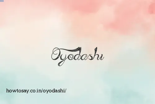 Oyodashi