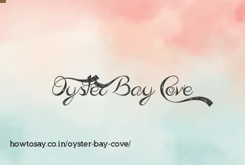 Oyster Bay Cove