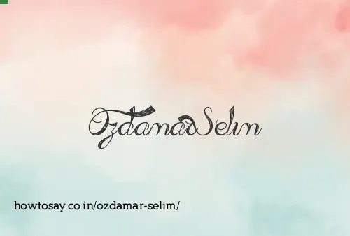Ozdamar Selim