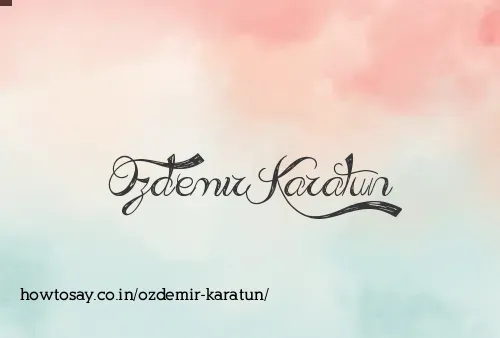 Ozdemir Karatun