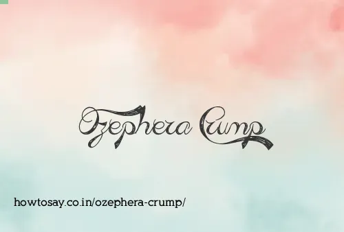 Ozephera Crump