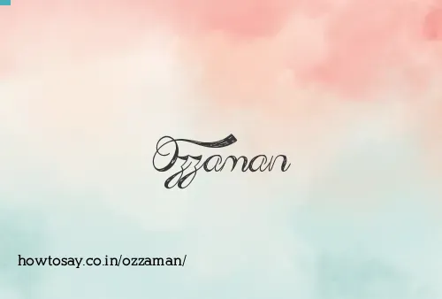 Ozzaman
