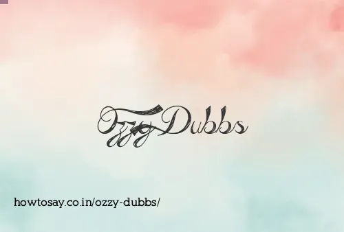 Ozzy Dubbs