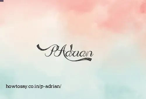 P Adrian