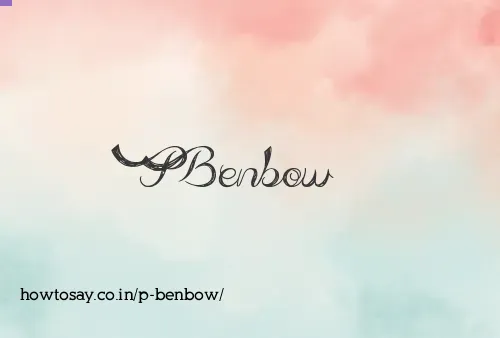 P Benbow