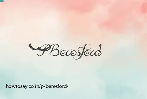P Beresford