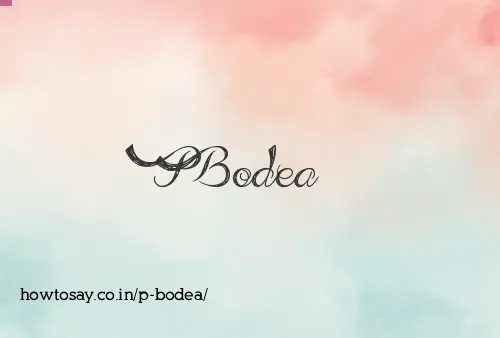 P Bodea