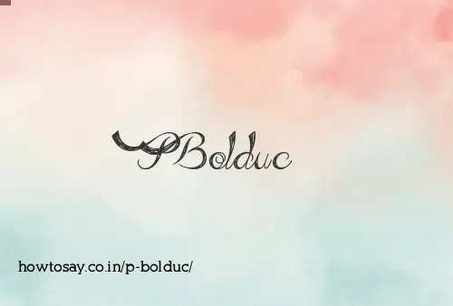 P Bolduc