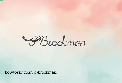 P Brockman