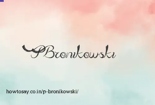 P Bronikowski