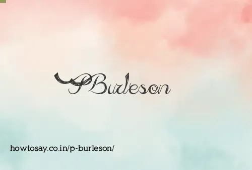 P Burleson
