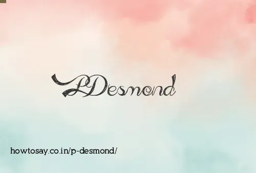 P Desmond