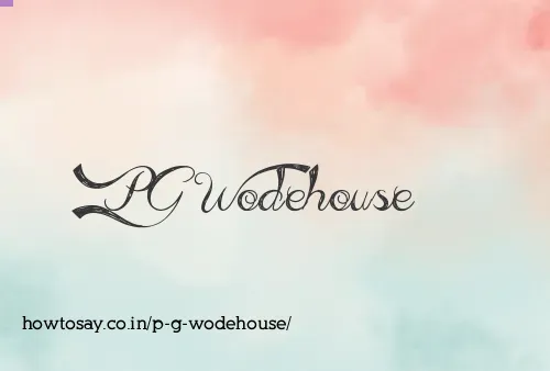 P G Wodehouse