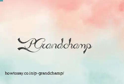 P Grandchamp