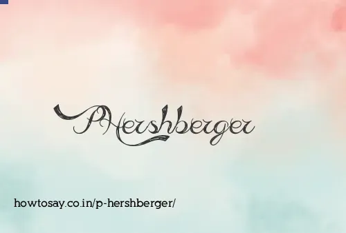 P Hershberger