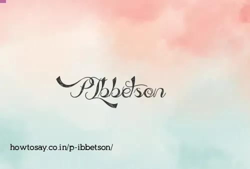 P Ibbetson