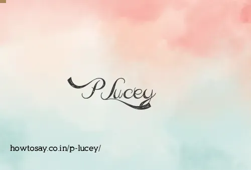 P Lucey
