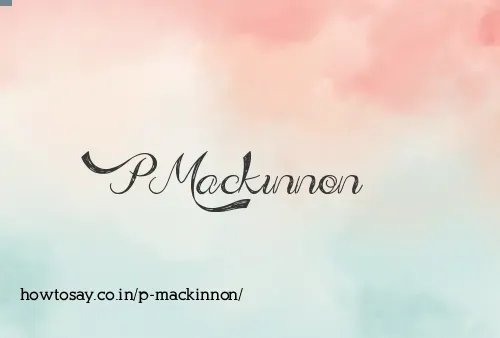 P Mackinnon