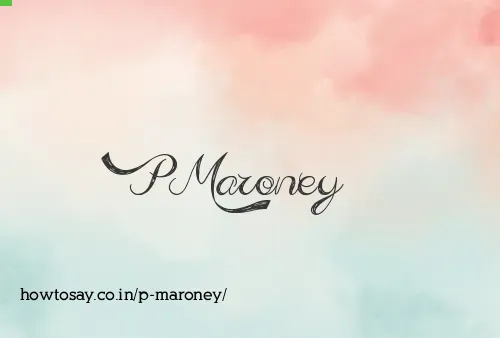 P Maroney