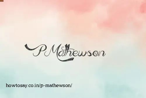 P Mathewson