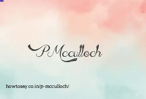 P Mcculloch