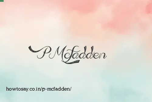 P Mcfadden