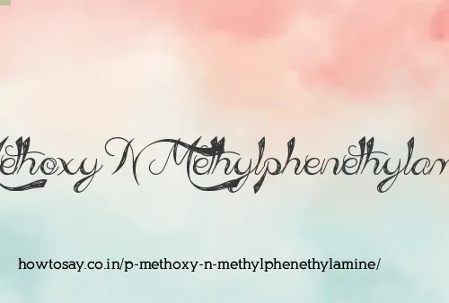 P Methoxy N Methylphenethylamine