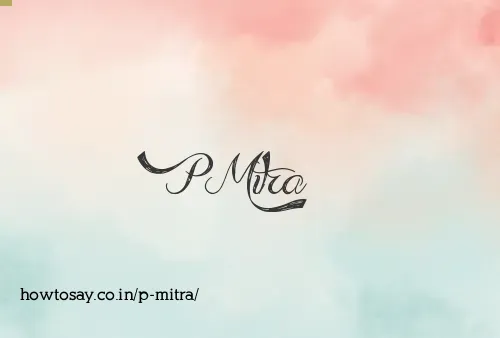 P Mitra