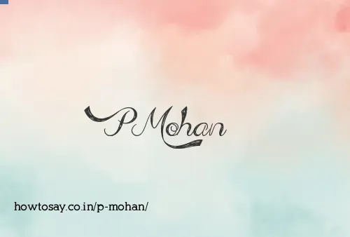 P Mohan
