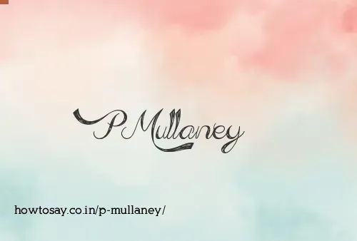 P Mullaney