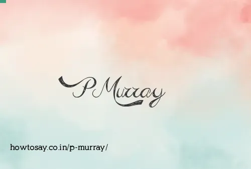 P Murray