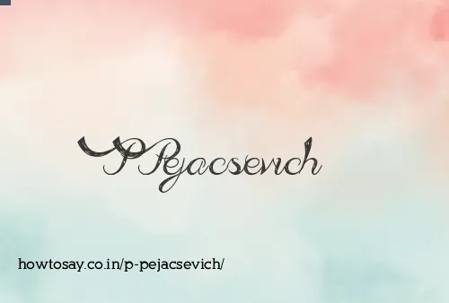 P Pejacsevich