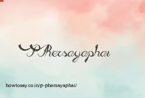 P Phersayaphai