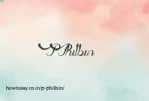 P Philbin
