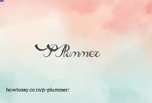 P Plummer