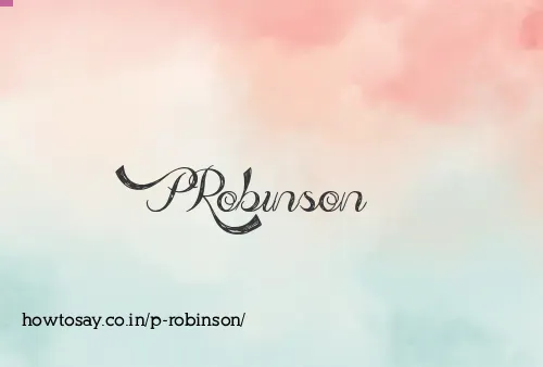 P Robinson