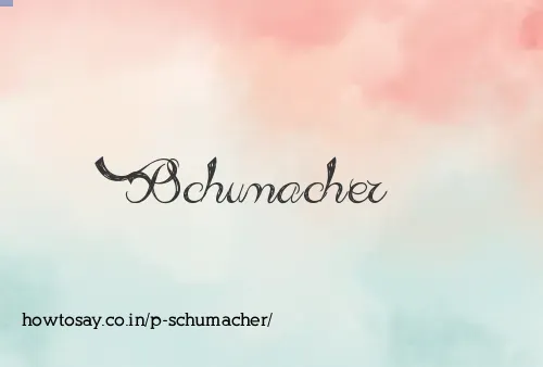P Schumacher