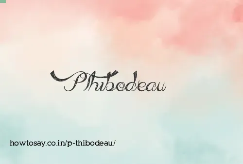 P Thibodeau