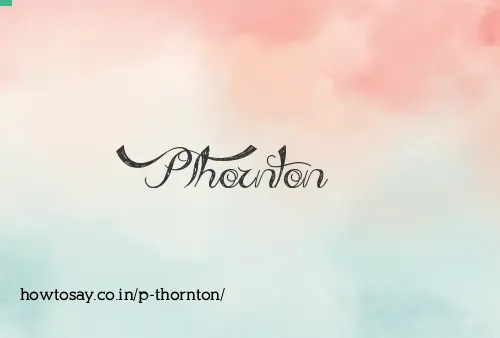 P Thornton