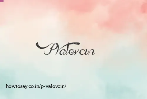 P Valovcin