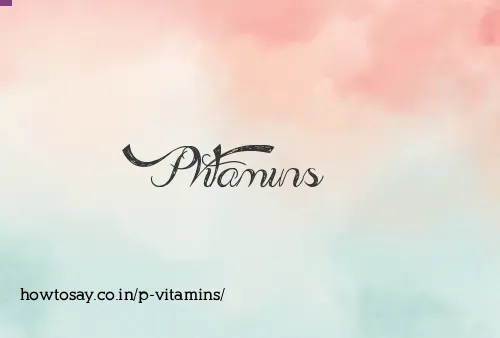 P Vitamins