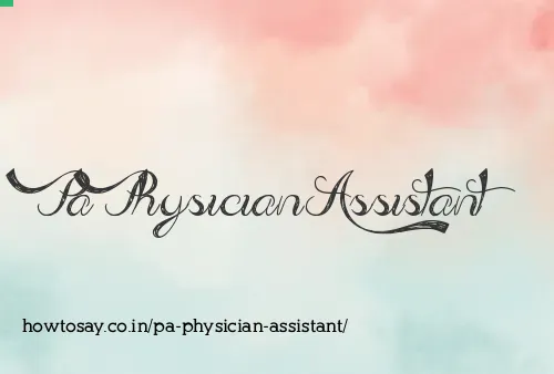 Pa Physician Assistant