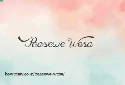 Paasewe Wosa