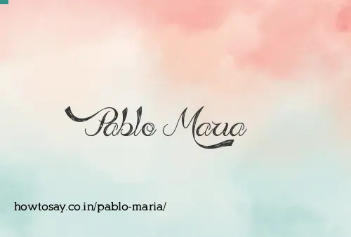 Pablo Maria