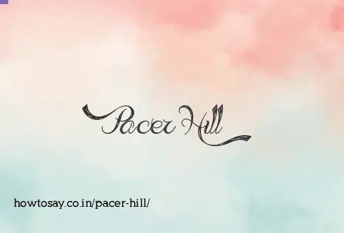 Pacer Hill