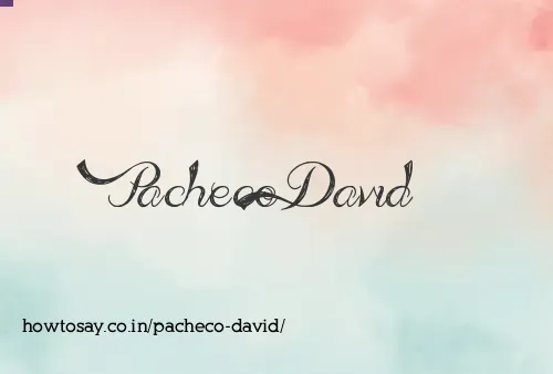 Pacheco David
